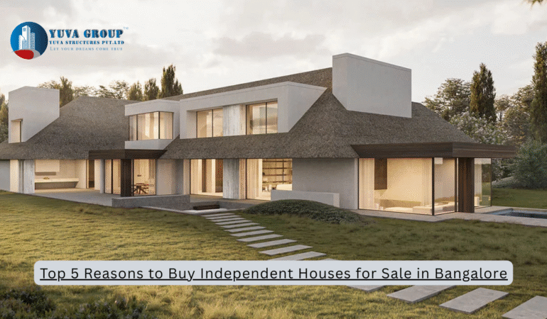 Top-5-Reasons-to-Buy-Independent-Houses